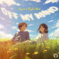 Off My Mind - Kaysin & Haylee Wood