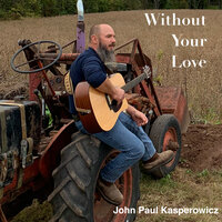Shine Upon Me - John Paul Kasperowicz
