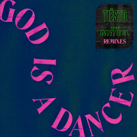 God Is A Dancer - Tiësto & Mabel & Toby Green