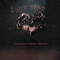 Без тебя - Fantom & Angel Deaths