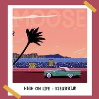 Kleurrijk - Moose & PROC808