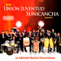 Ay Huarochirana - Banda Unión Juventud Sunicancha