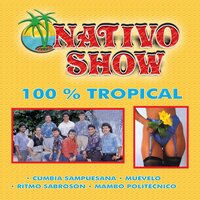 Ven Con el Alma Desnuda - Nativo Show