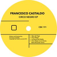 Circo Negro - Francesco Castaldo & Luca Grossi