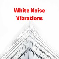 Celestial White Noise, Pt. 7 - White Noise for Sleeping