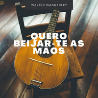 Fim De Caso - Walter Wanderley