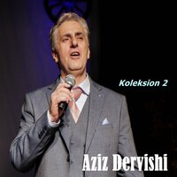 Uskana eshte e jona - Aziz Dervishi & Argëton Dervishi & Uran Dervishi & Rabie Rika & Dervish Dervishi