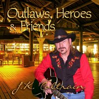 You Never Know - J. K. Coltrain