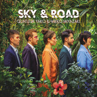 Sky and Road - Mieko Miyazaki & Quatuor Yako