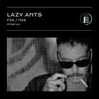 F24 - Lazy Ants