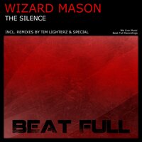 The Silence - Wizard Mason & Special