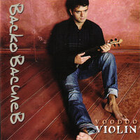 Voodoo Violin - Vasko Vassilev