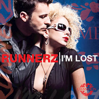 I'm Lost - Runnerz & Pagano