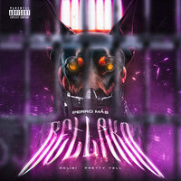 Perro Más Bellako - Rolibi & PrettyYell & W. Peam
