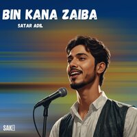 Bin Kana Zaiba - Satar Adil