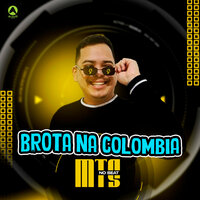 Brota na Colombia - Alysson CDs Oficial & Mts No Beat