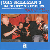 When I Grow Too Old To Dream - Roy Rubinstein & John Skillman's Barb City Stompers