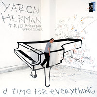 Toxic - Gerald Cleaver & Matt Brewer & Yaron Herman Trio