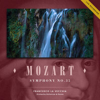 Symphony No.35 in D Major, K.385, IWM 569 "Haffner Symphony": III. Menuetto - Orchestra Sinfonica di Roma & Francesco La Vecchia & Вольфганг Амадей Моцарт