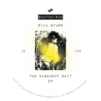 The Basement Shit - Riva Starr