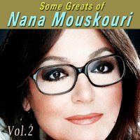 Pou Petaxe T'agori Mou - Nana Mouskouri