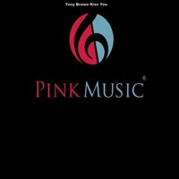 Kiss You - Tony Brown