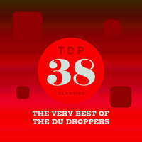 Talk That Talk - The Du Droppers