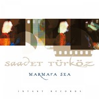 Marmara Deryesi - Saadet Türköz