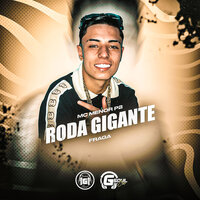 Roda Gigante - MC Menor P2 & Fraga