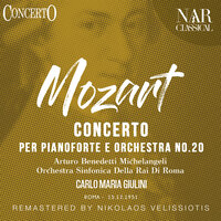 Piano Concerto No.  20 in D Minor, K. 466, IWM 385: III.  Rondò allegro assai - Orchestra Sinfonica della RAI di Roma & Arturo Benedetti Michelangeli & Вольфганг Амадей Моцарт