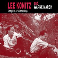 Tautology - Lee Konitz & Warne Marsh