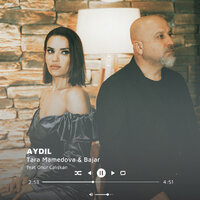 Aydil - Tara Mamedova & Bajar & Onur Çalışkan