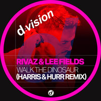 Walk The Dinosaur - Rivaz & Lee Fields & Harris & Hurr