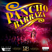 Una Noche Cualquiera (En Vivo) - Pancho Barraza