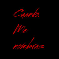 Cuando. Me Nombras - Rondon RD