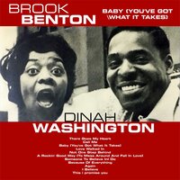 Baby (You've Got What It Takes) - Dinah Washington & Brook Benton