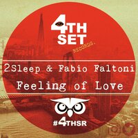 Feeling Of Love - 2Sleep & Fabio Faltoni
