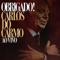 Fado Dos Cheirinhos - Carlos Do Carmo