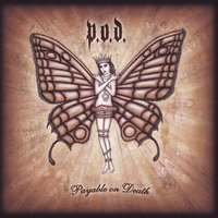 Change the World - P.O.D.