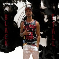 Black e Tall - Mano Guzy & Cotinha Records