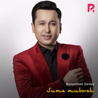 Juma muborak - Бунёдбек Саидов