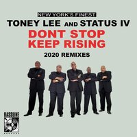 Don't Stop Keep Rising - NY's Finest & Toney Lee & Status IV & Roland & City Soul Project