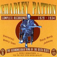 Hammer Blues: Take 1 - Charlie Patton