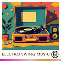 Electro Swing, Pt. 82 - Candy Music Group & Electro Swing Big Band