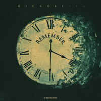 Remember - Nickobella