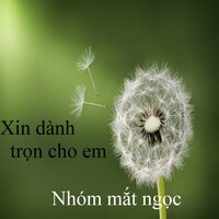 Xa cách - Nhóm Mắt Ngọc