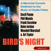 Steeplechase - Cecil Payne & Phil Woods & Frank Socolow & Duke Jordan & Wendell Marshall