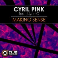Making Sense - Llynn C & Cyril Pink