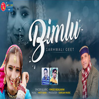 Bimlu - Vinod Bijalwan