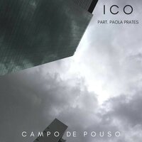 Campo de Pouso - Paola Prates & Ico